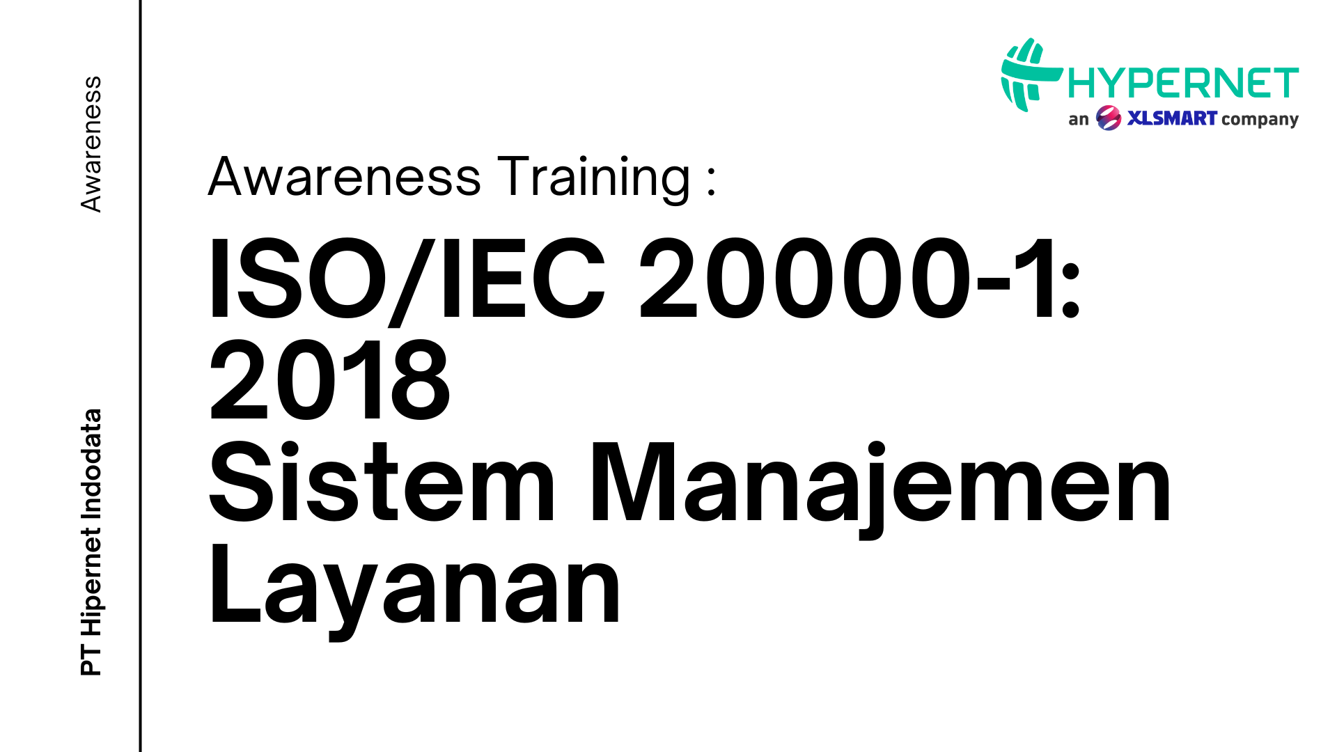 Awareness ISO/IEC 20000-1: 2018 Sistem Manajemen Layanan
